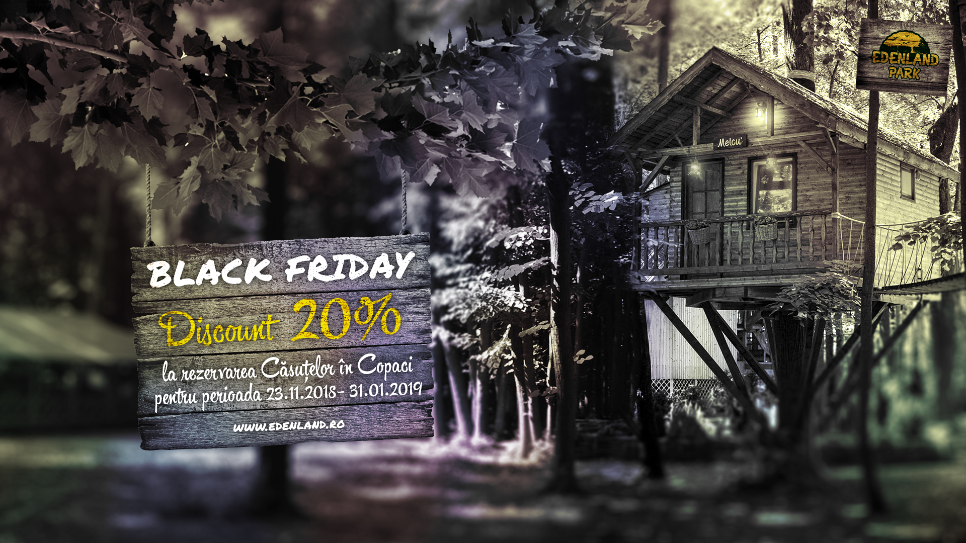 Black Friday Casute in Copaci Edenland Park 2018